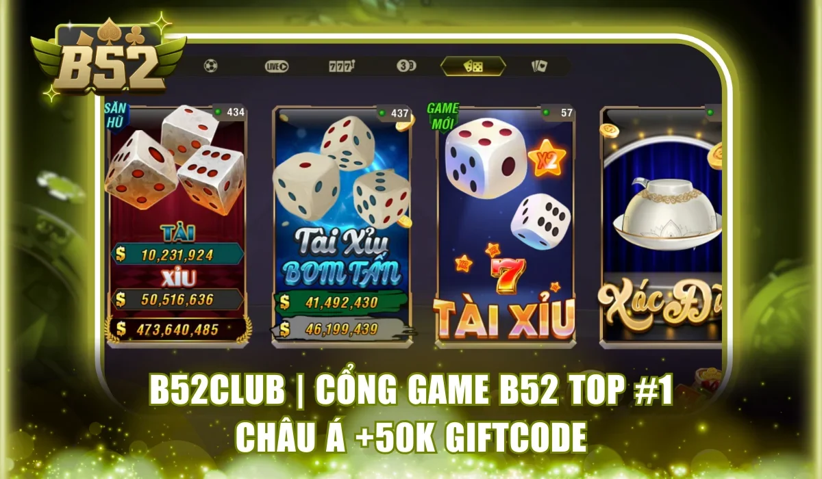 B52 Club | Game bài đổi thưởng uy tín – Link tải mới nhất