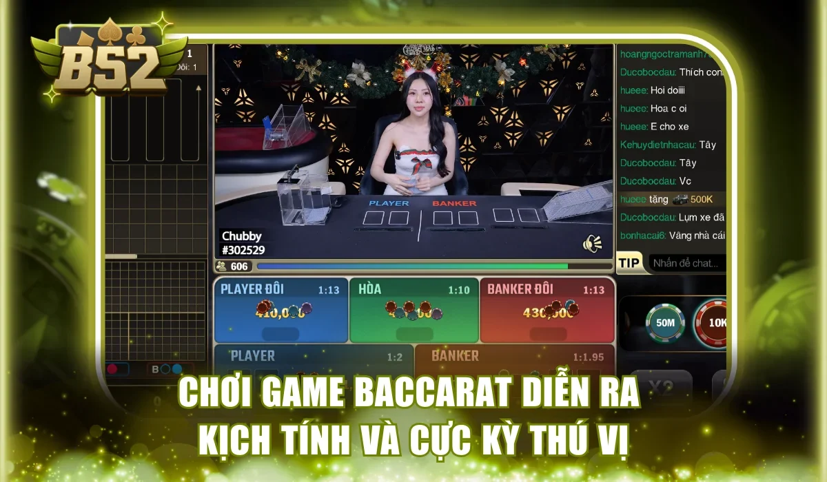 Chơi game Baccarat diễn ra kịch tính và cực kỳ thú vị