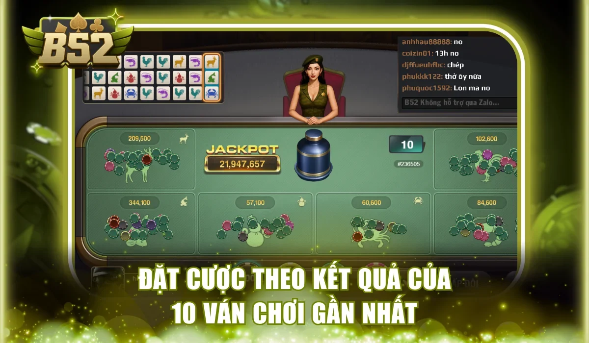 Đặt cược theo kết quả của 10 ván chơi gần nhất