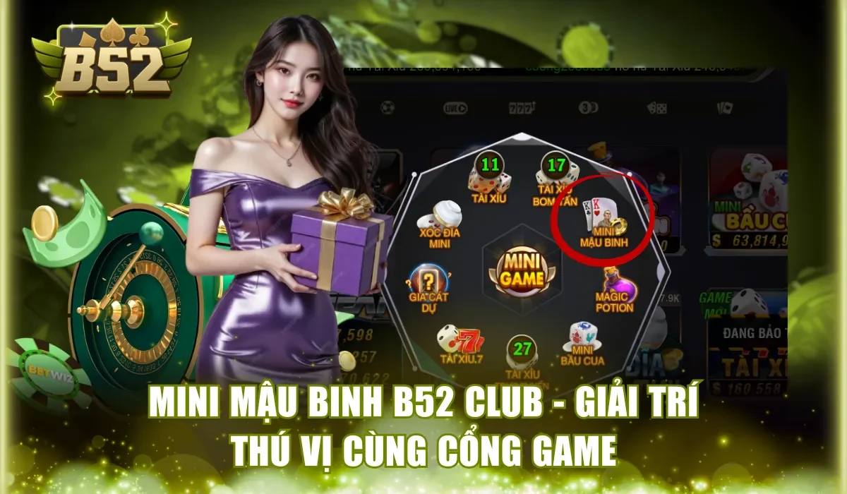 Mini Mậu Binh B52Club